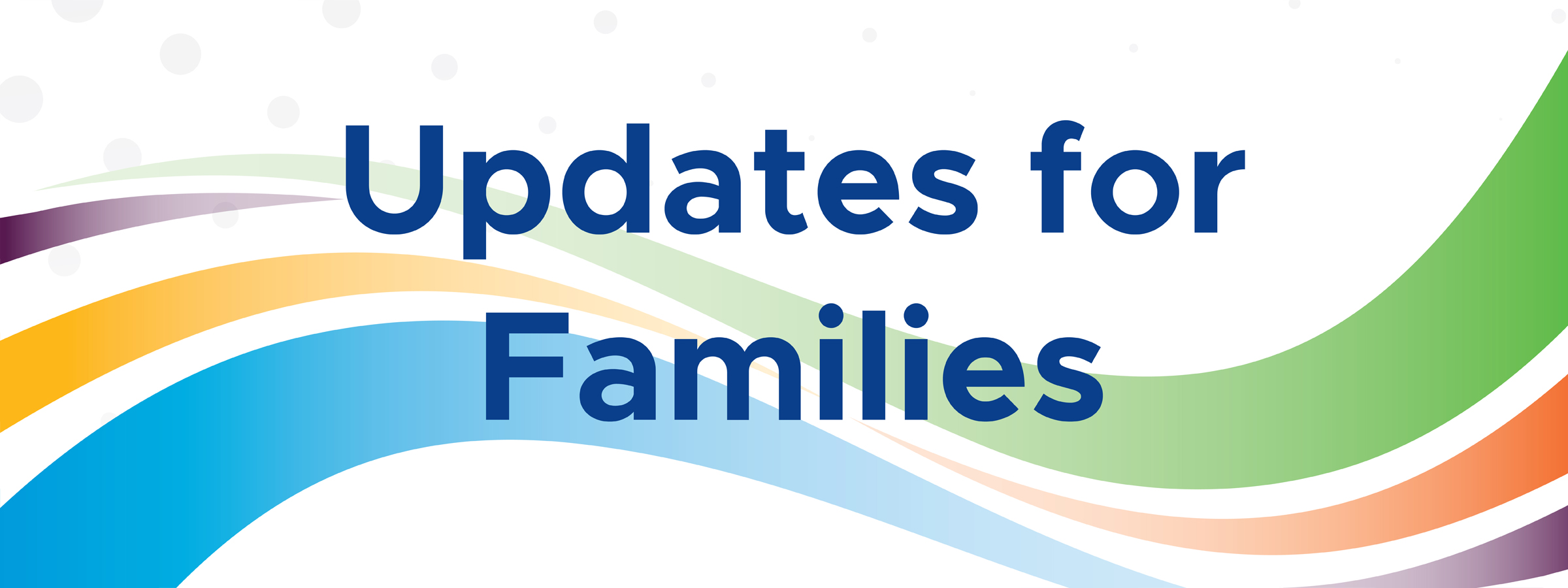 Updates for Families: January 10, 2025